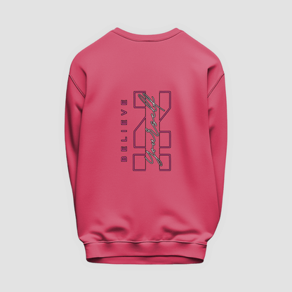 Believe in Yourself Sweatshirt