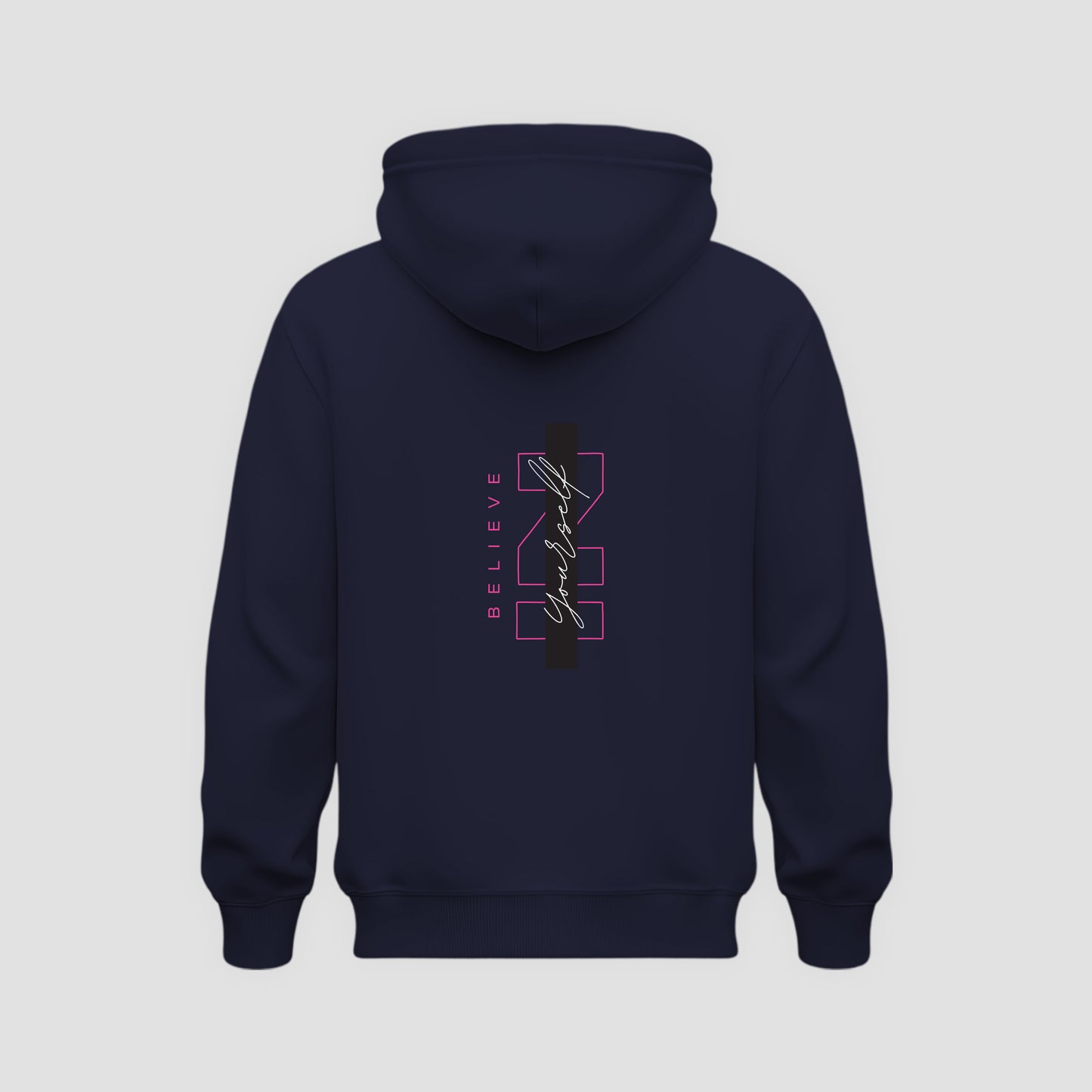 Believe in Yourself Hoodie
