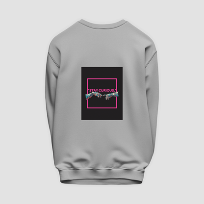 CURIOUS Sweatshirt