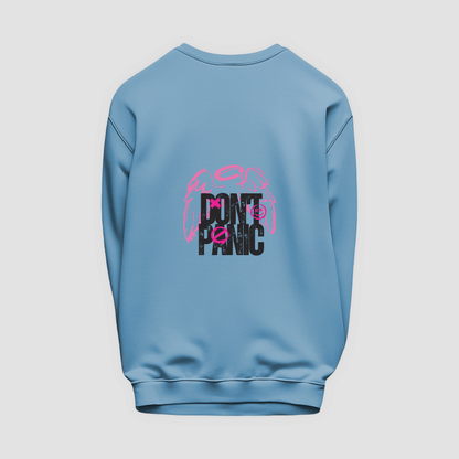 Dont Panic Sweatshirt