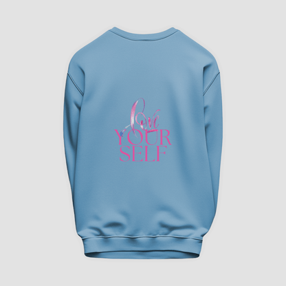 Love Yourself Sweatshirt
