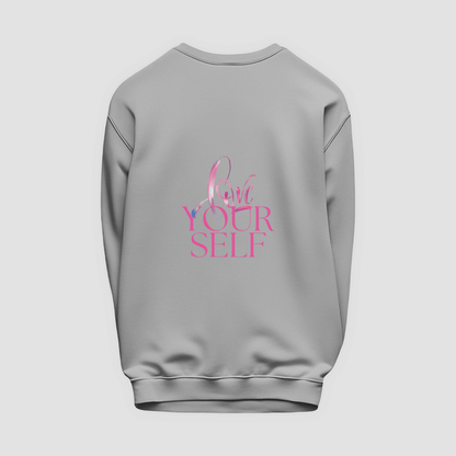 Love Yourself Sweatshirt