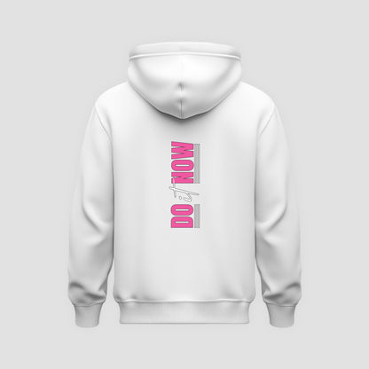 Do It Now Hoodie