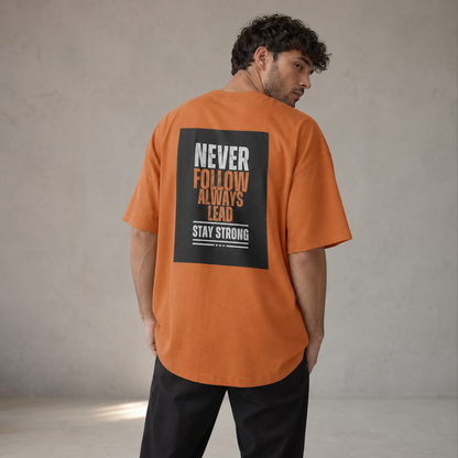 Never Follow, Always Lead T-Shirt